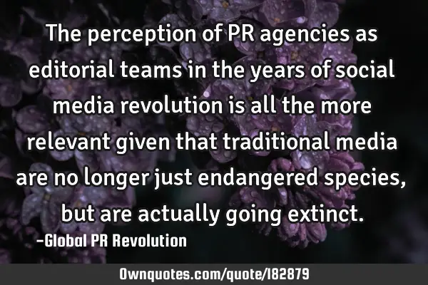 The perception of PR agencies as editorial teams in the years of social media revolution is all the