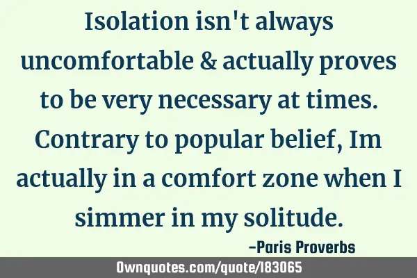 Isolation isn
