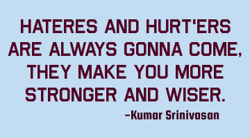 HATERES AND HURT