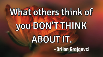 What others think of you DON