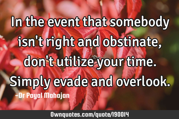 In the event that somebody isn