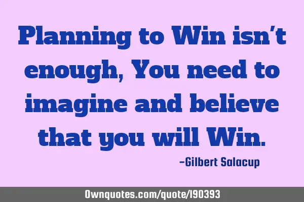 Planning to Win isn