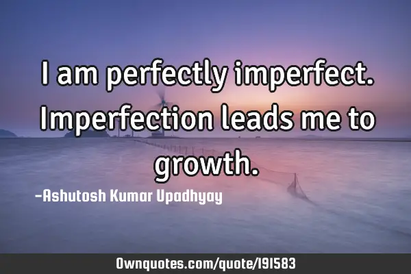 im perfectly imperfect quotes