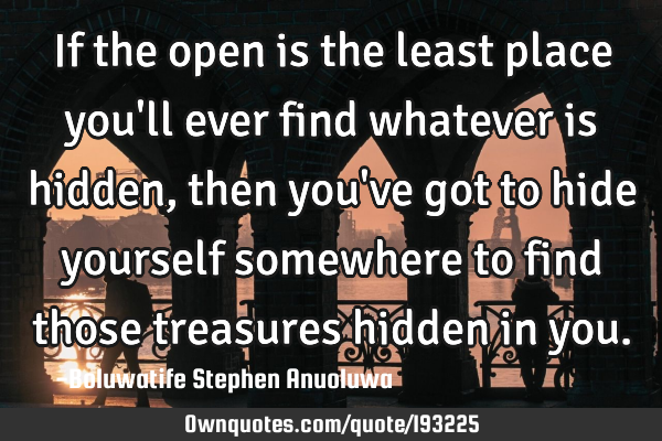 If the open is the least place you