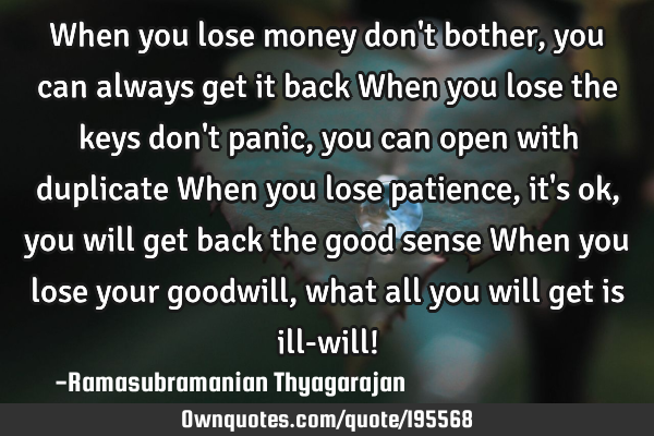 When you lose money don