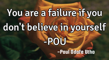 You are a failure if you don