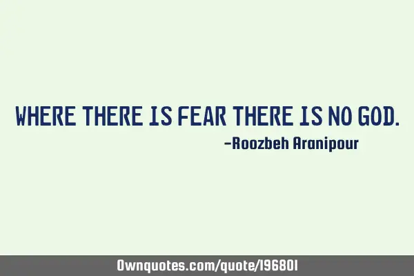 Where there is fear there is no G