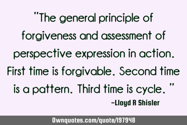 "The general principle of forgiveness and assessment of perspective expression in action. First