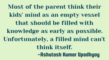 Most of the parent think their kids