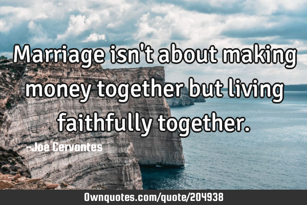 Marriage isn