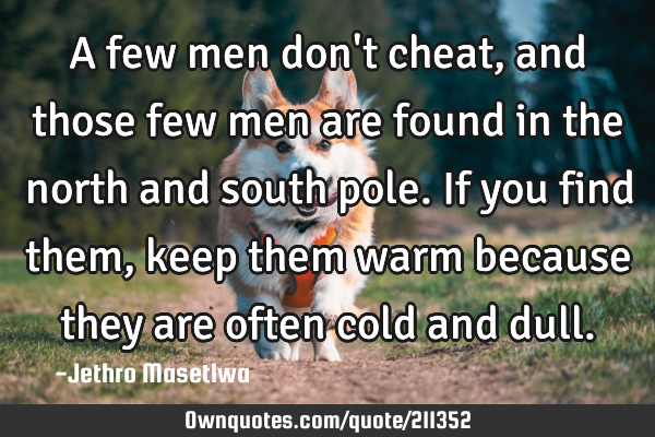 A few men don