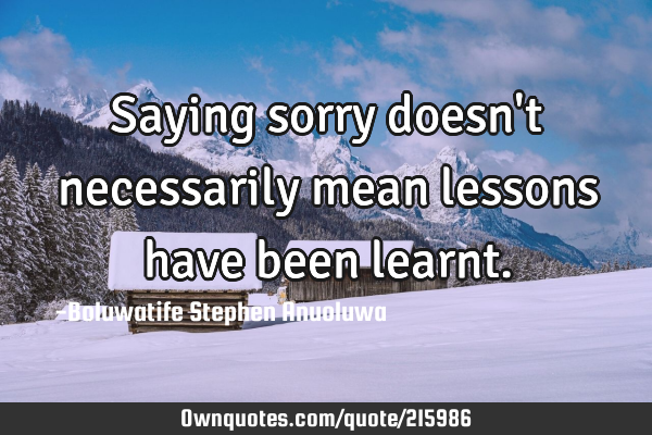 Saying sorry doesn