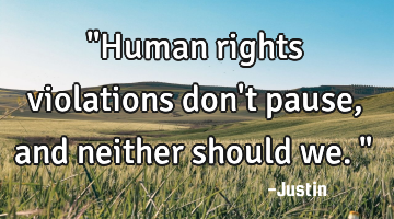 "Human rights violations don