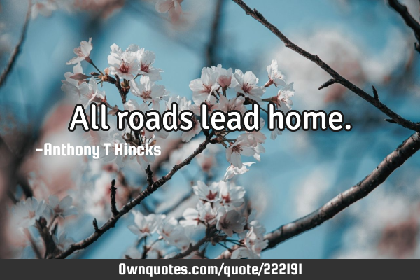 All roads lead