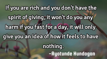 If you are rich and you don