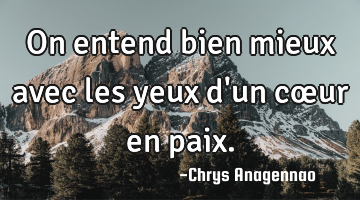 On entend bien mieux avec les yeux d