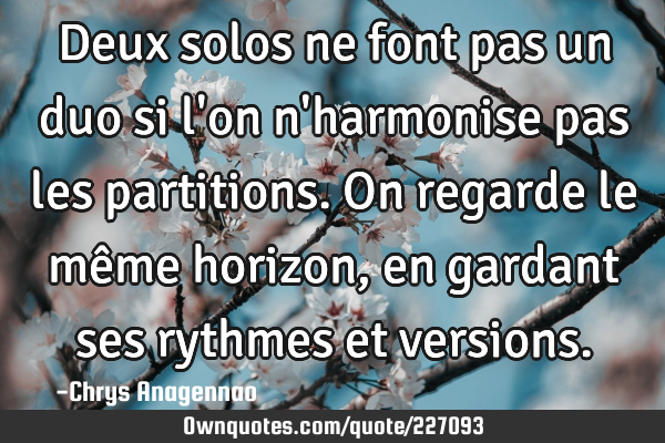 Deux solos ne font pas un duo si l