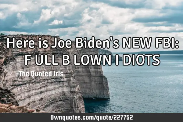 Here is Joe Biden