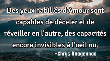 Des yeux habillés d