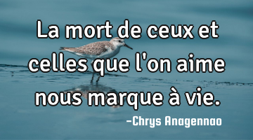 La mort de ceux et celles que l