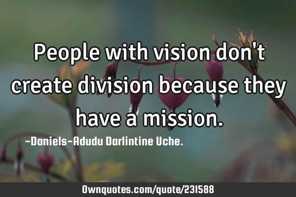 People with vision don