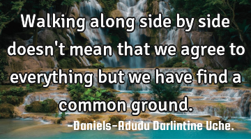 Walking along side by side doesn