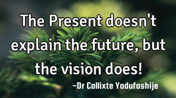 The Present doesn