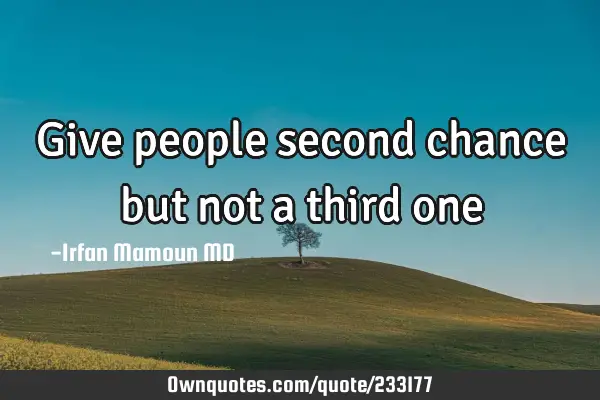 third chance quotes
