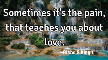 Sometimes it