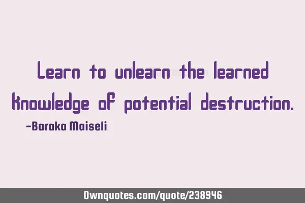 Learn to unlearn the learned knowledge of potential