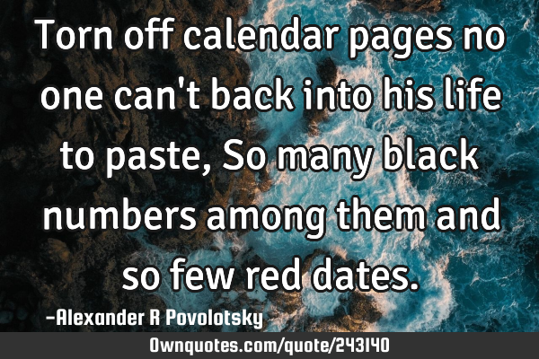 Torn off calendar pages no one can