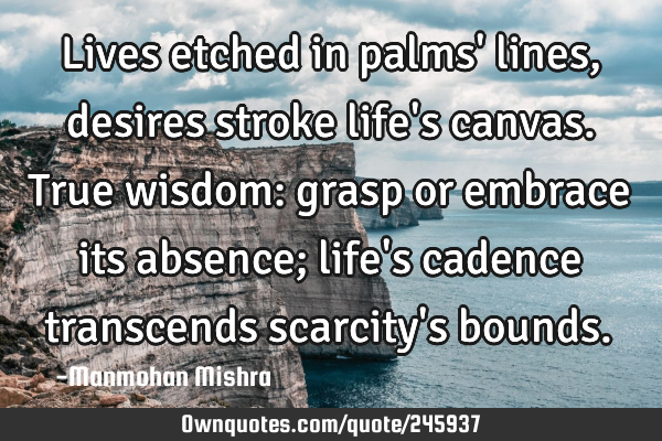 Lives etched in palms