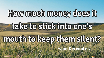 How much money does it take to stick into one