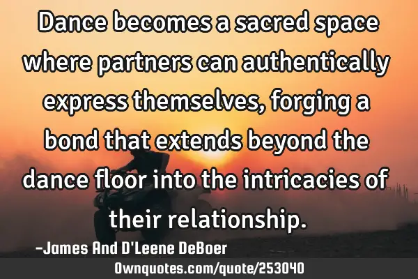 Dance becomes a sacred space where partners can authentically express themselves, forging a bond