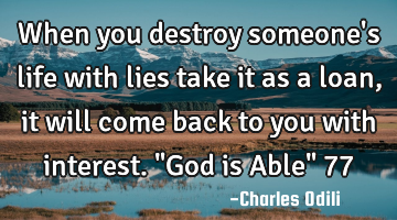 When you destroy someone