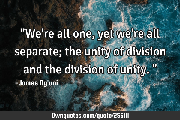 "We