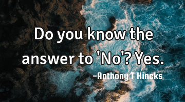 Do you know the answer to 