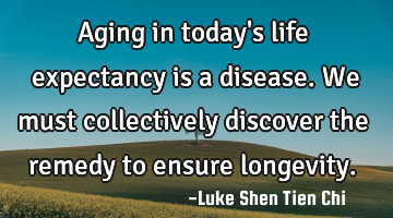 Aging in today