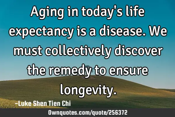 Aging in today