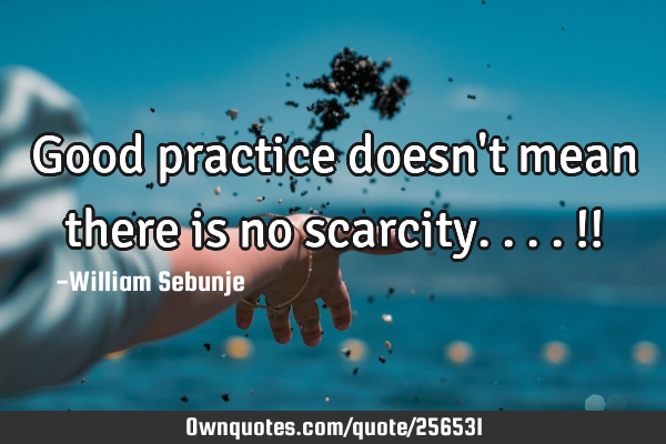 Good practice doesn