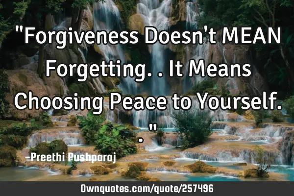 "Forgiveness Doesn