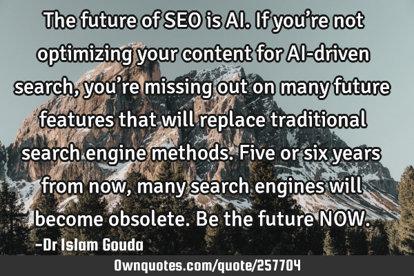 The future of SEO is AI. If you’re not optimizing your content for AI-driven search, you’re