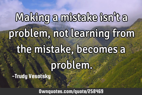 Making a mistake isn
