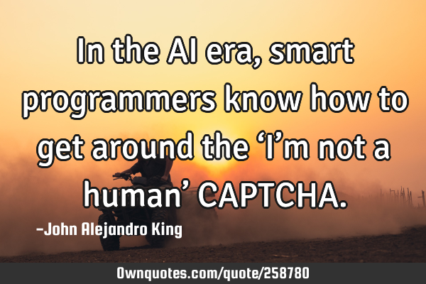 In the AI era, smart programmers know how to get around the ‘I’m not a human’ CAPTCHA