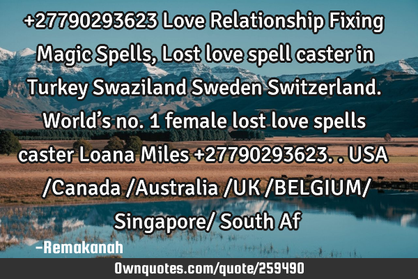 +27790293623 Love Relationship Fixing Magic Spells,Lost love spell caster in Turkey Swaziland S