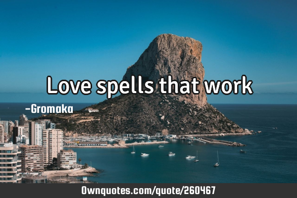 Love spells that work