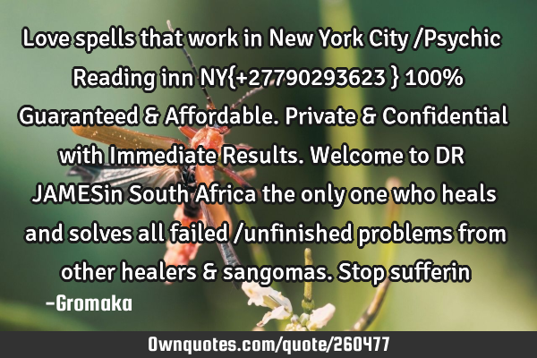 Love spells that work in New York City /Psychic Reading inn NY{+27790293623 } 100% Guaranteed & A