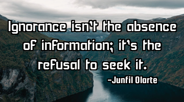Ignorance isn