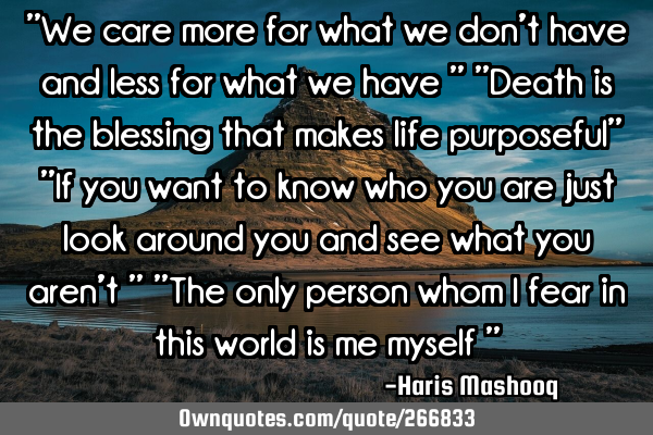 "We care more for what we don